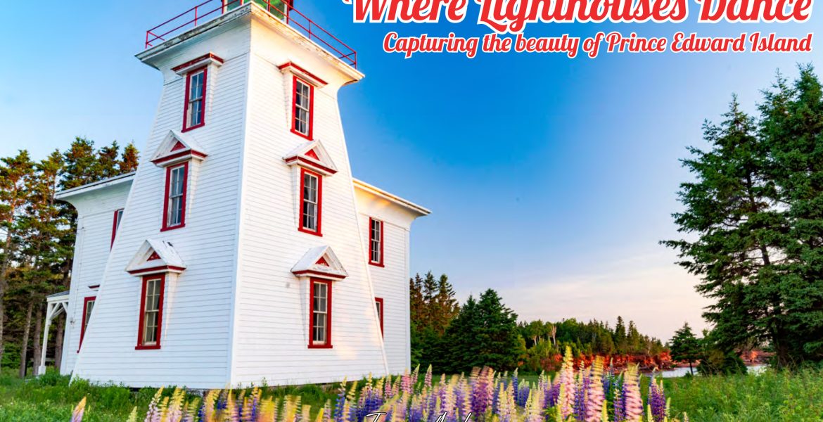 New Book. Prince Edward Island: Where Lighthouses Dance